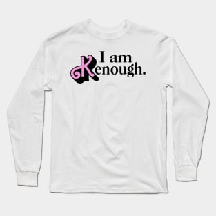 I am Kenough - Classic Big Pink X Long Sleeve T-Shirt